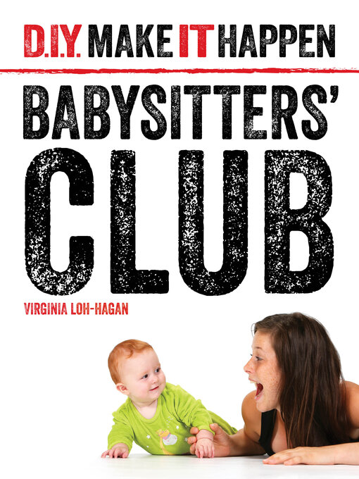 Title details for Babysitters' Club by Virginia Loh-Hagan - Available